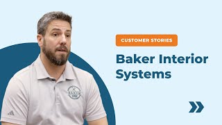 Customer Stories: Baker Interior Systems