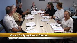 Council On Aging Board of Directors Meeting June 26, 2024