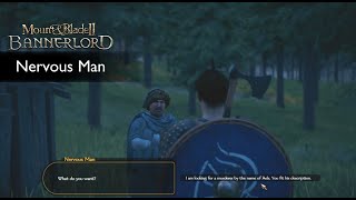 Bannerlord - Nervous Man