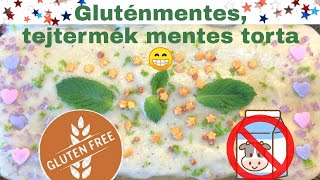 Gluténmentes, tejtermék mentes tortád 😁