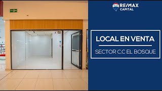 Local en venta, sector c.c el bosque - RE/MAX Capital