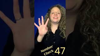 Are you making these common ASL mistakes with the number 47?