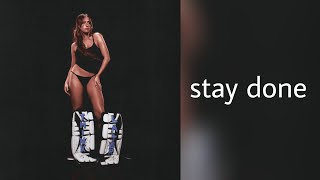 stay done - Tate McRae (Lyrics)