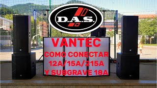 Tutorial DAS AUDIO: como conectar sistema Vantec con subgrave Vantec 18a     #audio