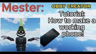 Roblox Obby Creator: How to Make an working phone!