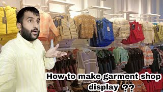 How to make garment shop display??? shop interior