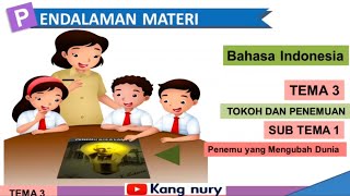 VIDEO BELAJAR BAHASA INDONESIA KELAS 6 TEMA 3 SUB TEMA 1