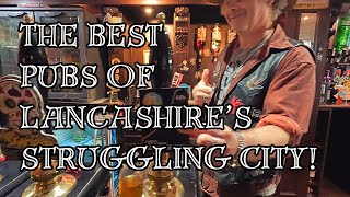 The BEST Pubs Of Lancashire's Struggling City! - Preston Pub Crawl