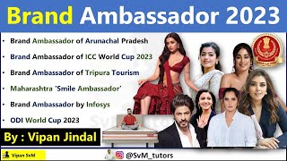 Brand Ambassador 2023 || Current Affairs 2023 : ब्रांड एम्‍बेसडर 2023 | | By Vipan || @Vipansvm03