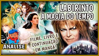 LABIRINTO: A MAGIA DO TEMPO - GUIA DEFINITIVO [Existe continuação?]