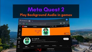 Quest 2: How to listen to Youtube music in the background while playing games.