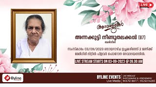 ANNAKKUTTY NEENDUTHALAKKAL | FUNERAL SERVICE LIVE STREAMING | 03-09-2023