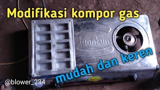 Modifikasi kompor gas.. sangat mudah dan kereen..