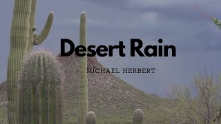 Desert Rain| Michael Herbert