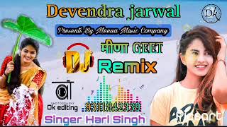 मोहोब्बत करती रह पढ़ती रह लाइफ सेट चाव तो Dj remix मीणा geet 🥀singer by Harisingh Dholan 🎶🎵🎶🥀🌹🍂👌👌