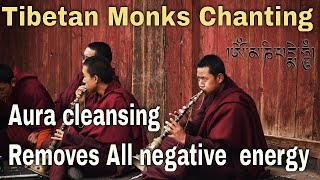 Tibetan Buddhist Monks Chanting| Removes all negative energy| Cleans the Aura & Space| Mahakala Puja