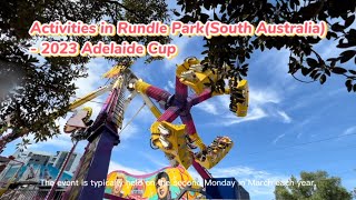 Activities in Rundle Park(South Australia)- 2023 Adelaide Cup