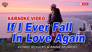 IF I EVER FALL IN LOVE AGAIN | Song by Kenny Rogers Duet with Anne Murray | KARAOKE CREATOR STUDIO