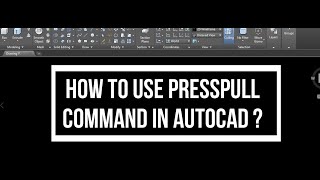 HOW TO USE PRESSPULL COMMAND IN AUTOCAD?