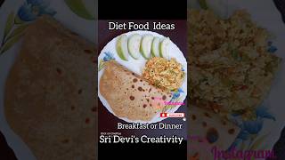 Diet Food Ideas For Weight Loss / Healthy Food / Sri Devi's Creativity ❤️