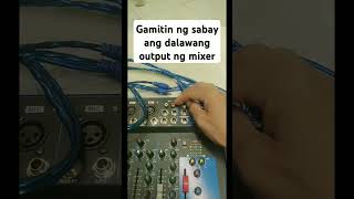 Gamitin ng sabay ang dalawang output ng mixer