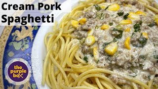 CREAM PORK SPAGHETTI / easy house party recipe/ dinner idea / weeknight dinner / fast pasta recipe