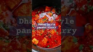 Dhaba Style Paneer Curry l Dhaba style paneer Masala l Paneer Masalal #paneer #shorts #indiancuisine