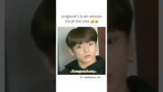 Jungkook's brain amazes me all the time😄