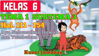 Kunci Jawaban Tematik Kelas 6 Tema 1 Subtema 3 Pembelajaran 1 - 6 Kurikulum 2013 Revisi