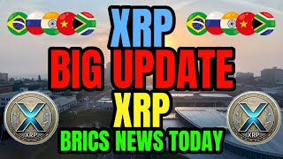 XRP NEWS : XRP RIPPLE BREAKING BRICS NEWS TODAY !! XRP BIGGEST NEWS TODAY'S #news #xrpnews