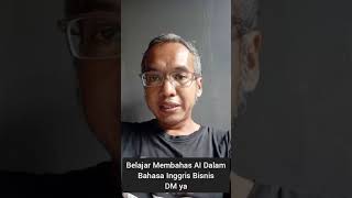 Belajar AI Dalam Bahasa Inggris Bisnis. WA 0877 8301 2391