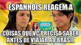 ESPANHÓIS REAGEM A COISAS QUE VOCÊ PRECISA SABER ANTES DE VISITAR O BRASIL!