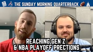 SMQB 28 I How To Reach Gen Z, NBA Playoff Predictions, MLB Rule Change