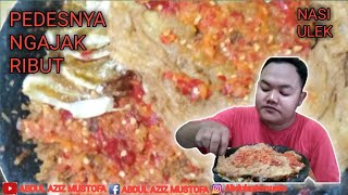 NASI ULEG LEVEL PEDAS ||| LANGSUNG MAKAN DI COBEK || ENAK BANGET