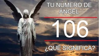 🕊⚜️ ÁNGEL NÚMERO 106 ⚜️🕊 + ARCÁNGEL HANIEL ✨