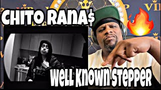 Chito Rana$ - Well Known Stepper  (Official Music Video) Reaction 🔥🔥💪🏾