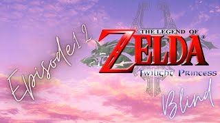 Legend Of Zelda Twilight Princess Blind Episode12 Not today fire