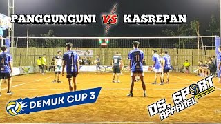 PANGGUNGUNI VS KASREPAN DEMUK CUP 3 LOKAL