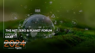 The Net Zero & Planet Forum at Sustainability LIVE Singapore 2024