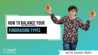 How To Balance Your Fundraising Types