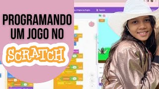 Jogo no Scratch para crianças aprender - Sarah aprendeu programar usando matemática e lógica