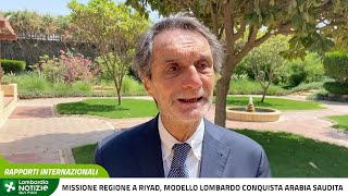 Missione Regione a Riyad, modello lombardo conquista Arabia Saudita