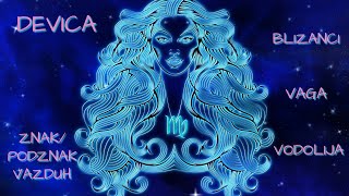 DEVICA - ZNAK/PODZNAK - VAZDUH  #astrologija #virgo #devica