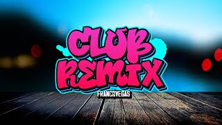 CLUB REMIX #1 | Mix 2024 | Franco Vegas