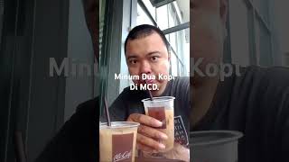 Andy Balala Minum Dua Kopi Di MCD. #kopi #shortsvideo