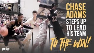 CHASE ADAMS Is A TRUE FLOOR GENERAL! STEPS UP IN ORR WIN OVER FENWICK! | Mars Reel