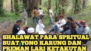 YONO KARUNG ILMU KUTANG BOLONG DAN DAN PREMAN TERSUNGKUR MENDENGAR SHALAWAT PARA SPRITUAL