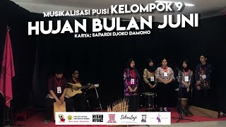 MUSIKALISASI PUISI KELOMPOK 9  -  HUJAN BULAN JUNI | Karya: Sapardi Djoko Damono