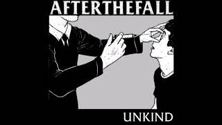 After The Fall  - Unkind (Full Album - 2013)