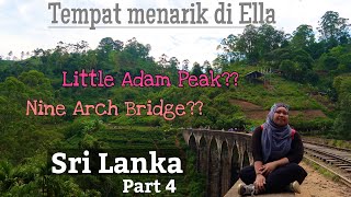 SRI LANKA Part 4 - Little Adam Peak Nine Arch Bridge Di Ella MAR 2019 | ZAINNOKESRILANKA